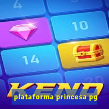 plataforma princesa pg